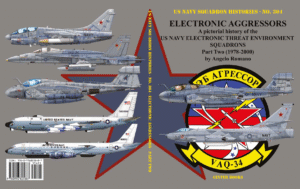 Electronic Aggressors. A pictorial history of the US Navy Electronic Threat Environment Squadrons. Part 2: 1978-2000