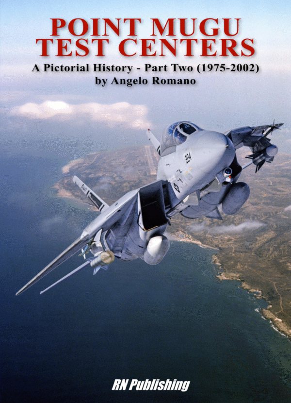 Point Mugu Test Centers - A Pictural History Part 2 (1975-2002)