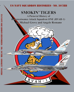 SMOKIN’ TIGERS A Pictorial History of Reconnaissance Attack Squadron ONE (RVAH-1)